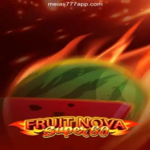 Exploring the Exciting World of FruitNovaSuper60: A Trustworthy Online Casino Experience